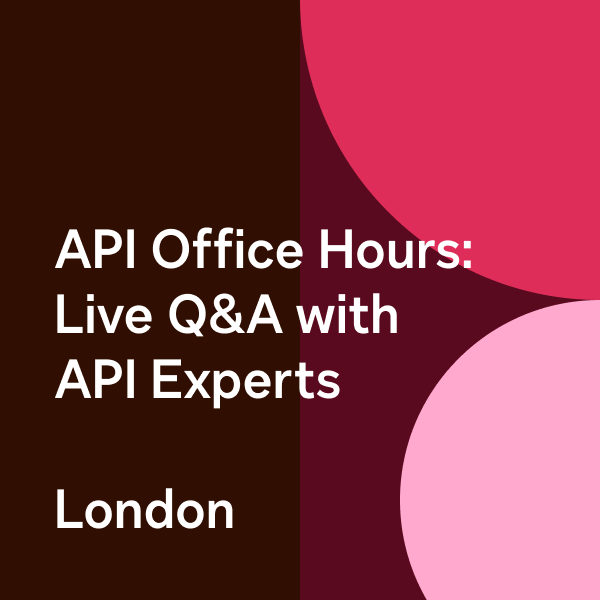 API Office Hours live from London