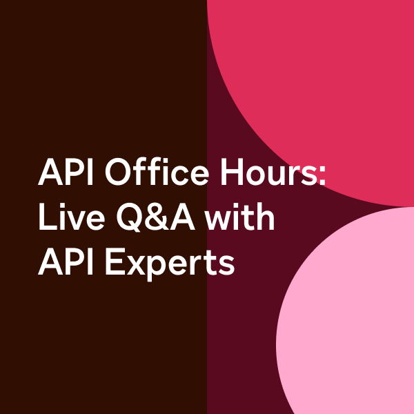 API Office Hours